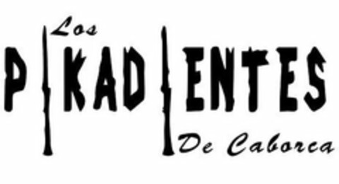 LOS PIKADIENTES DE CABORCA Logo (USPTO, 08.02.2020)