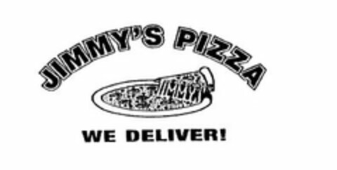 JIMMY'S PIZZA WE DELIVER! Logo (USPTO, 06/02/2010)