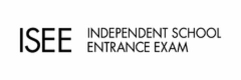 ISEE INDEPENDENT SCHOOL ENTRANCE EXAM Logo (USPTO, 01.02.2011)