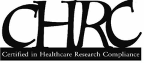 CHRC CERTIFIED IN HEALTHCARE RESEARCH COMPLIANCE Logo (USPTO, 11.11.2011)