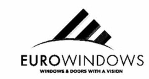 EUROWINDOWS WINDOWS & DOORS WITH A VISION Logo (USPTO, 16.02.2012)