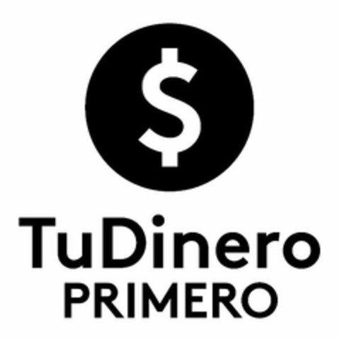 TU DINERO PRIMERO Logo (USPTO, 29.12.2015)