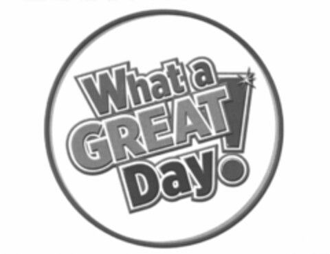 WHAT A GREAT DAY! Logo (USPTO, 06.06.2016)