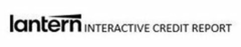 LANTERN INTERACTIVE CREDIT REPORT Logo (USPTO, 07/27/2018)