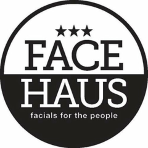 FACE HAUS FACIALS FOR THE PEOPLE Logo (USPTO, 12.10.2018)