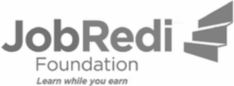 JOBREDI FOUNDATION LEARN WHILE YOU EARN Logo (USPTO, 25.02.2019)