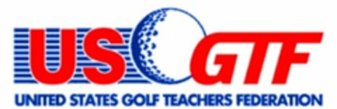 US GTF UNITED STATES GOLF TEACHERS FEDERATION Logo (USPTO, 11/16/2010)