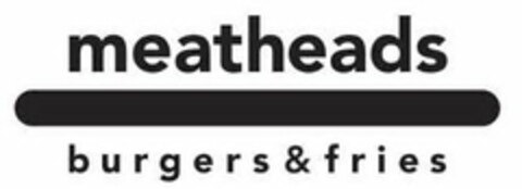 MEATHEADS BURGERS & FRIES Logo (USPTO, 01/05/2011)