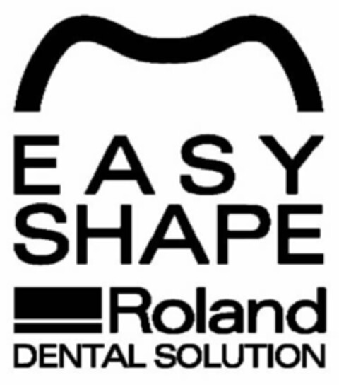 EASY SHAPE ROLAND DENTAL SOLUTION Logo (USPTO, 02/17/2011)