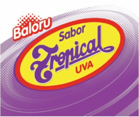 BALORU SABOR TROPICAL UVA Logo (USPTO, 03/29/2011)