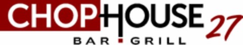 CHOPHOUSE 27 BAR GRILL Logo (USPTO, 29.03.2011)