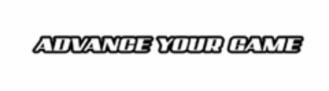 ADVANCE YOUR GAME Logo (USPTO, 07.04.2011)