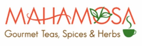 MAHAMOSA GOURMET TEAS, SPICES & HERBS Logo (USPTO, 18.06.2011)