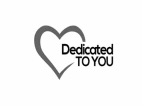 DEDICATED TO YOU Logo (USPTO, 14.08.2014)