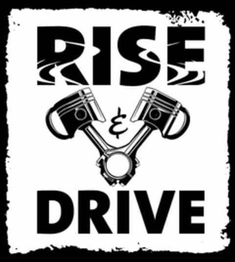 RISE & DRIVE Logo (USPTO, 02.12.2014)