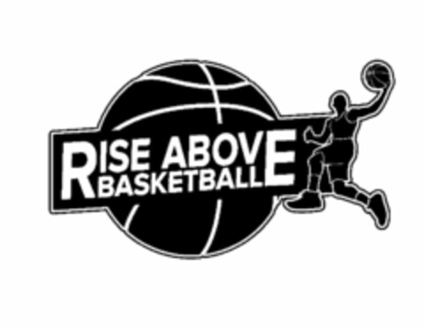 RISE ABOVE BASKETBALL Logo (USPTO, 20.10.2015)