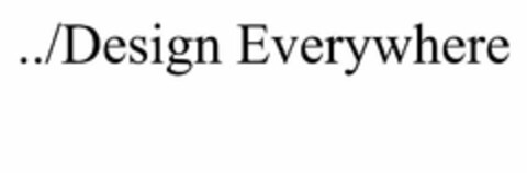 . . /DESIGN EVERYWHERE Logo (USPTO, 01/23/2019)