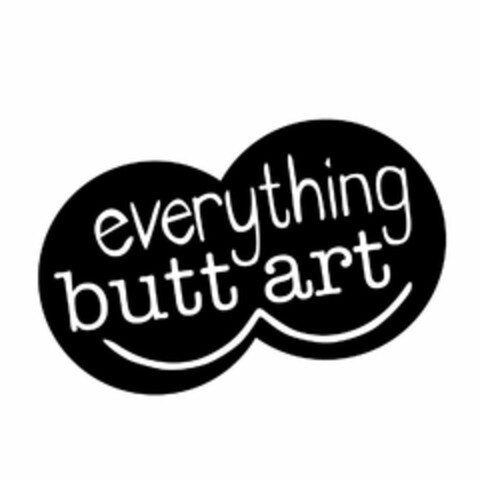 EVERYTHING BUTT ART Logo (USPTO, 04.06.2010)