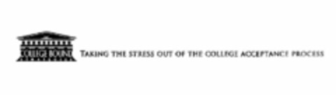 COLLEGE BOUND STRATEGIES LLC TAKING THE STRESS OUT OF THE COLLEGE ACCEPTANCE PROCESS Logo (USPTO, 06/20/2011)