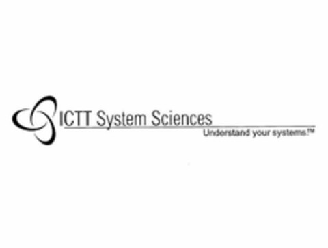 ICTT SYSTEM SCIENCES UNDERSTAND YOUR SYSTEMS. Logo (USPTO, 02/16/2016)