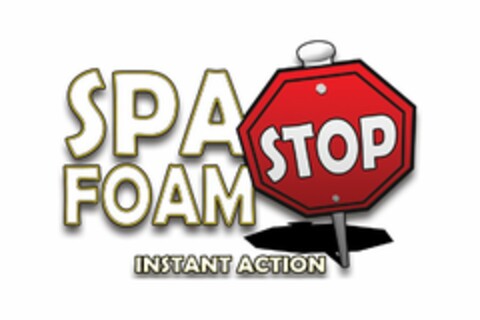 SPA FOAM STOP INSTANT ACTION Logo (USPTO, 06/29/2016)