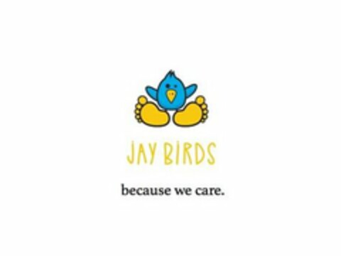 JAY BIRDS BECAUSE WE CARE Logo (USPTO, 02.10.2018)