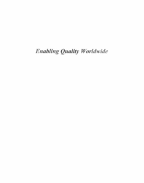 ENABLING QUALITY WORLDWIDE Logo (USPTO, 12/11/2009)