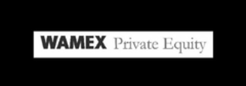 WAMEX PRIVATE EQUITY Logo (USPTO, 10.12.2012)