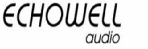ECHOWELL AUDIO Logo (USPTO, 30.05.2019)