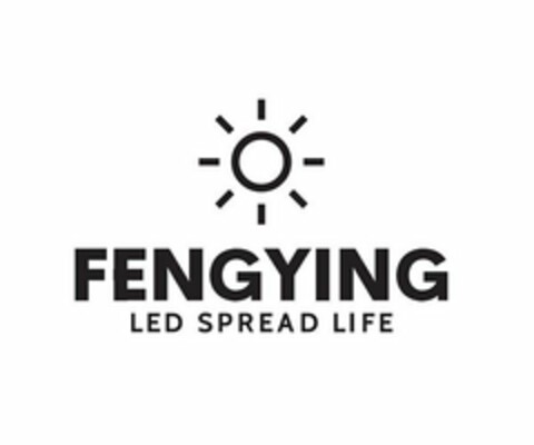 FENGYING LED SPREAD LIFE Logo (USPTO, 21.08.2020)