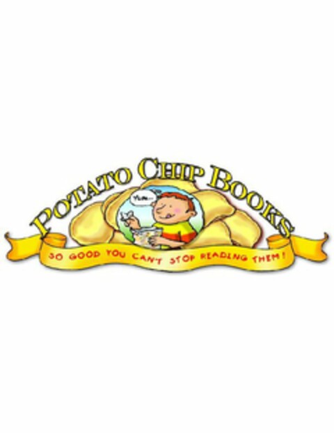 POTATO CHIP BOOKS YUM . . .  SO GOOD YOU CAN'T STOP READING THEM! Logo (USPTO, 04.12.2009)