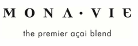 MONA · VIE THE PREMIER AÇAI BLEND Logo (USPTO, 29.07.2010)