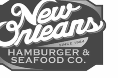 NEW ORLEANS HAMBURGER & SEAFOOD CO. SINCE 1984 Logo (USPTO, 11/16/2010)