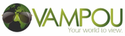 VAMPOU YOUR WORLD TO VIEW. Logo (USPTO, 01/21/2011)