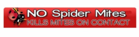 NO SPIDER MITES KILLS MITES ON CONTACT Logo (USPTO, 03/06/2011)