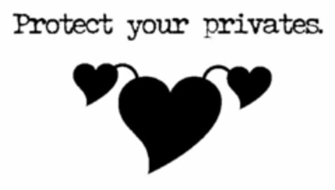 PROTECT YOUR PRIVATES. Logo (USPTO, 25.10.2011)