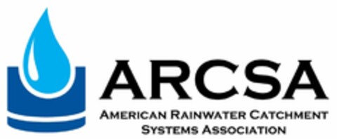 ARCSA AMERICAN RAINWATER CATCHMENT SYSTEMS ASSOCIATION Logo (USPTO, 27.09.2016)