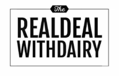 THE REAL DEAL WITH DAIRY Logo (USPTO, 04.11.2016)