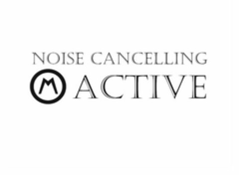 NOISE CANCELLING M ACTIVE Logo (USPTO, 04/21/2017)