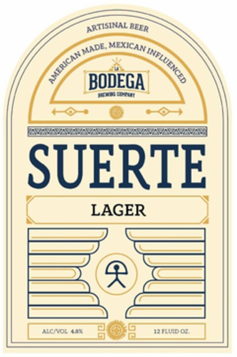 ARTISINAL BEER AMERICAN MADE, MEXICAN INFLUENCED LA BODEGA BREWING COMPANY SUERTE LAGER ALC/VOL 4.8% 12 FLUID OZ. Logo (USPTO, 14.03.2019)