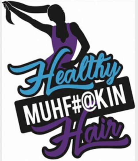 HEALTHY MUHF#@KIN HAIR Logo (USPTO, 09/18/2020)