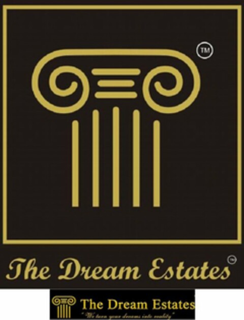 THE DREAM ESTATES "WE TURN YOUR DREAMS INTO REALITY" Logo (USPTO, 08/25/2009)