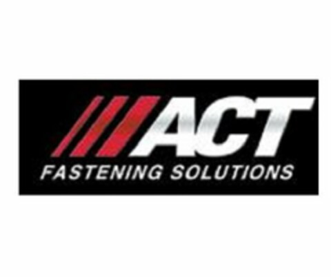 ACT FASTENING SOLUTIONS Logo (USPTO, 15.03.2011)