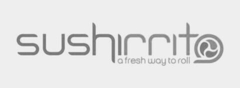 SUSHIRRITO A FRESH WAY TO ROLL Logo (USPTO, 07.04.2011)