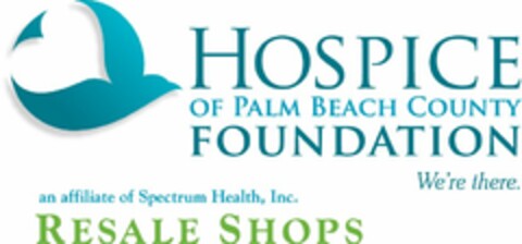 HOSPICE OF PALM BEACH COUNTY FOUNDATION WE'RE THERE. AN AFFILIATE OF SPECTRUM HEALTH, INC. RESALE SHOPS Logo (USPTO, 06/13/2011)