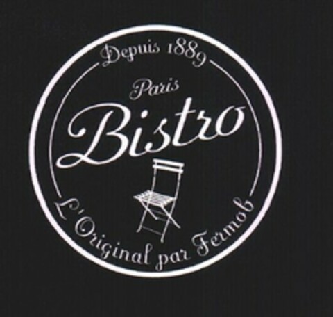 BISTRO DEPUIS 1889 PARIS L'ORIGINAL PAR FERMOB Logo (USPTO, 12/20/2011)