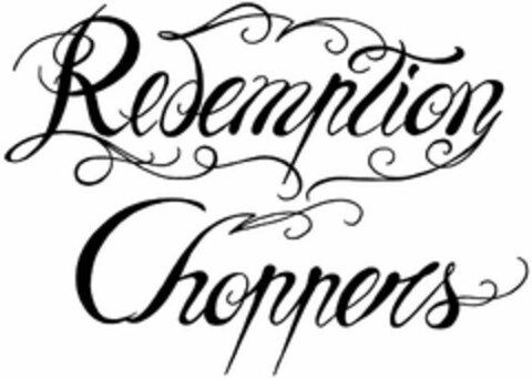 REDEMPTION CHOPPERS Logo (USPTO, 03.08.2012)