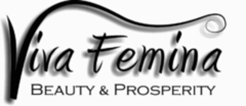 VIVA FEMINA BEAUTY & PROSPERITY Logo (USPTO, 06/03/2015)