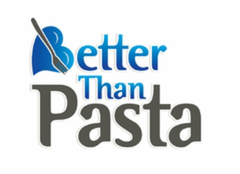 BETTER THAN PASTA Logo (USPTO, 07.11.2016)