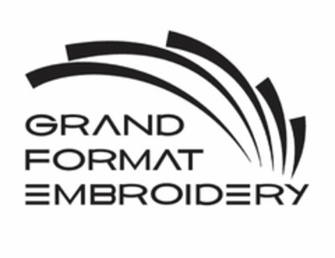 GRAND FORMAT EMBROIDERY Logo (USPTO, 03.10.2018)